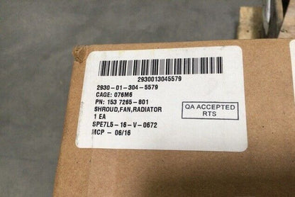 NEW MILITARY M1065 M1066 BAE SYSTEMS 1537265-801 90226-991 RADIATOR FAN SHROUD