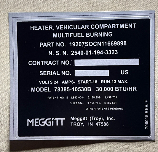 M997 HMMWV MEGGITT HEATER IDENTIFICATION PLATE 706015 5741941 9905-01-283-7937