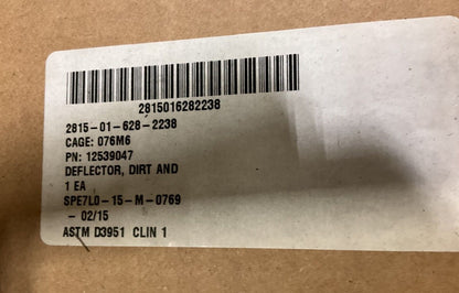 BAE SYSTEMS 12539047 DIRT AND LIQUID DEFLECTOR 2539047 2815-01-628-2238